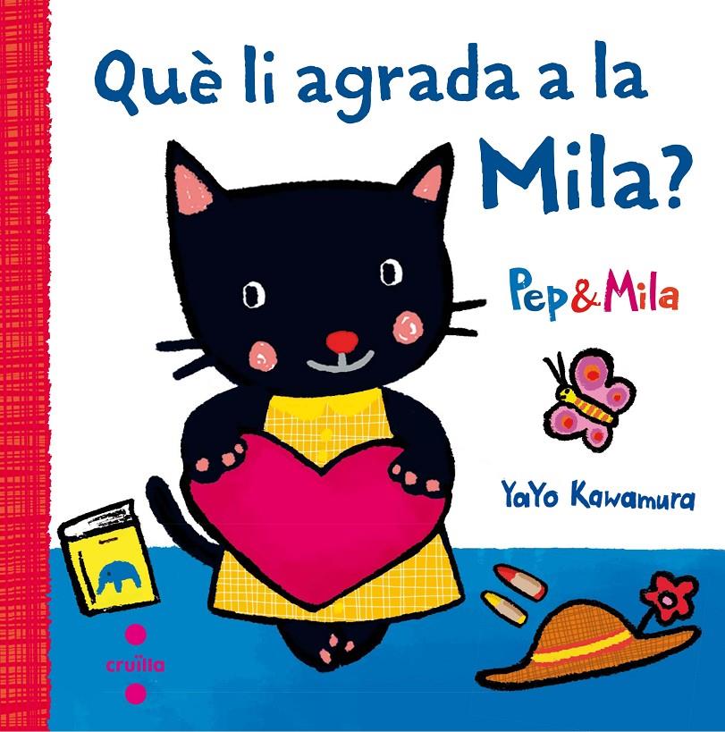 QUE LI AGRADA A LA MILA | 9788466141956 | KAWAMURA, YAYO