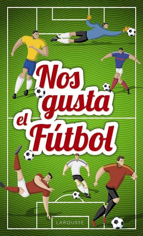 NOS GUSTA EL FUTBOL | 9788417273026