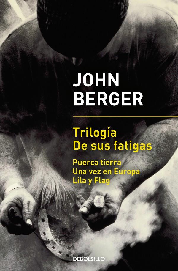 TRILOGIA DE SUS FATIGAS | 9788466342896 | BERGER, JOHN