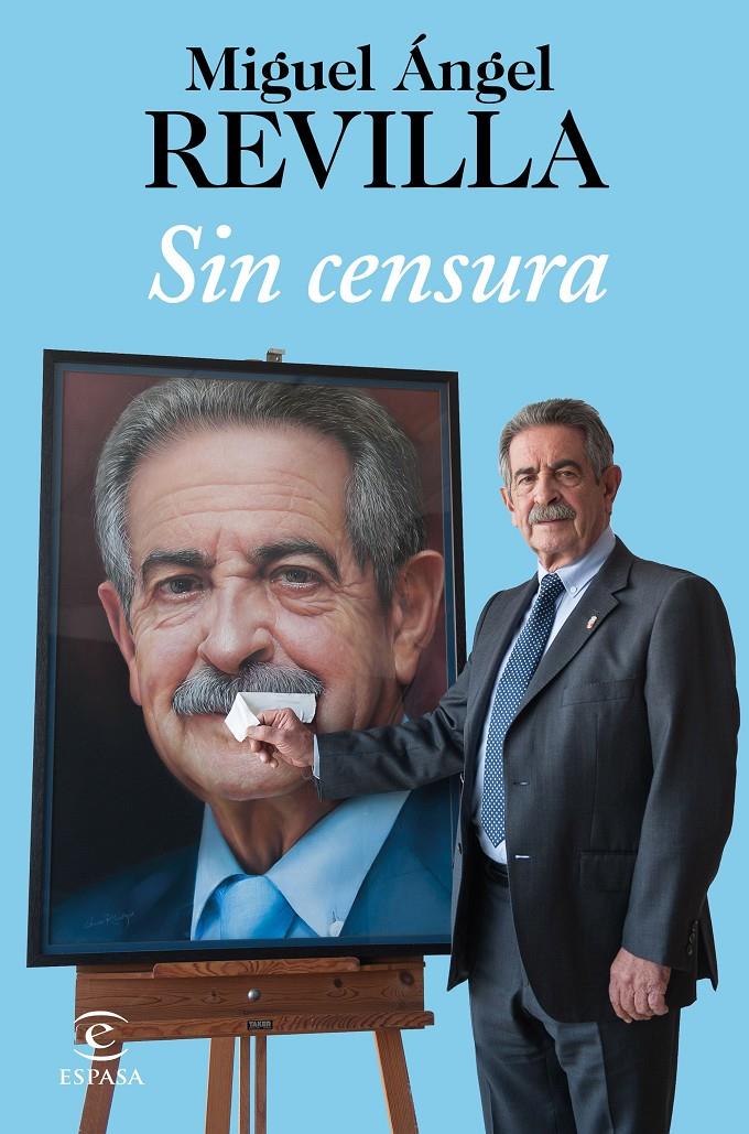 SIN CENSURA | 9788467052084 | REVILLA, MIGUEL ANGEL