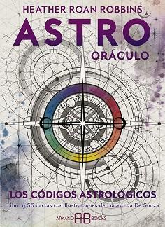 ASTRO ORACULO: LOS CODIGOS ASTROLOGICOS | 9788417851576 | ROAN ROBBINS, HEATHER