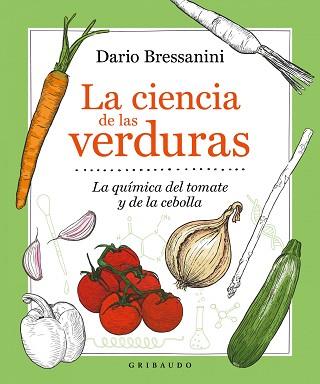 CIENCIA DE LAS VERDURAS, LA | 9788417127909 | BRESSANINI, DARIO