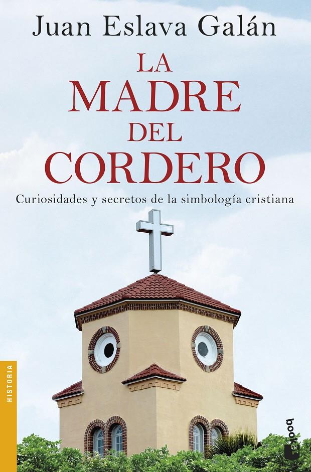 MADRE DEL CORDERO, LA  | 9788408170433 | GALAN, JUAN ESLAVA 