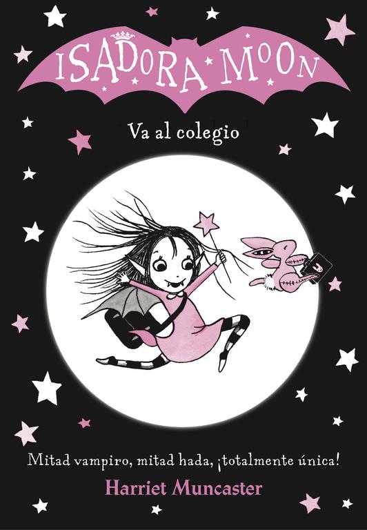 ISADORA MOON VA AL COLEGIO | 9788420485188 | MUNCASTER, HARRIET