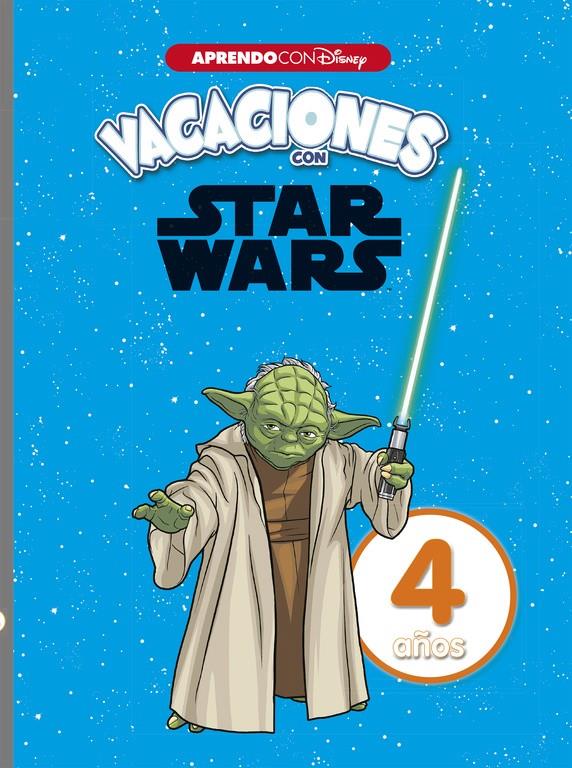 VACACIONES CON STAR WARS 4 AÑOS (APRENDO CON DISNEY) | 9788416931637 | DISNEY