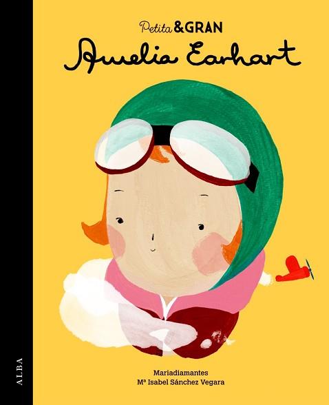 PETITA GRAN AMELIA EARHART | 9788490651735 | SANCHEZ VEGARA, MARIA ISABEL