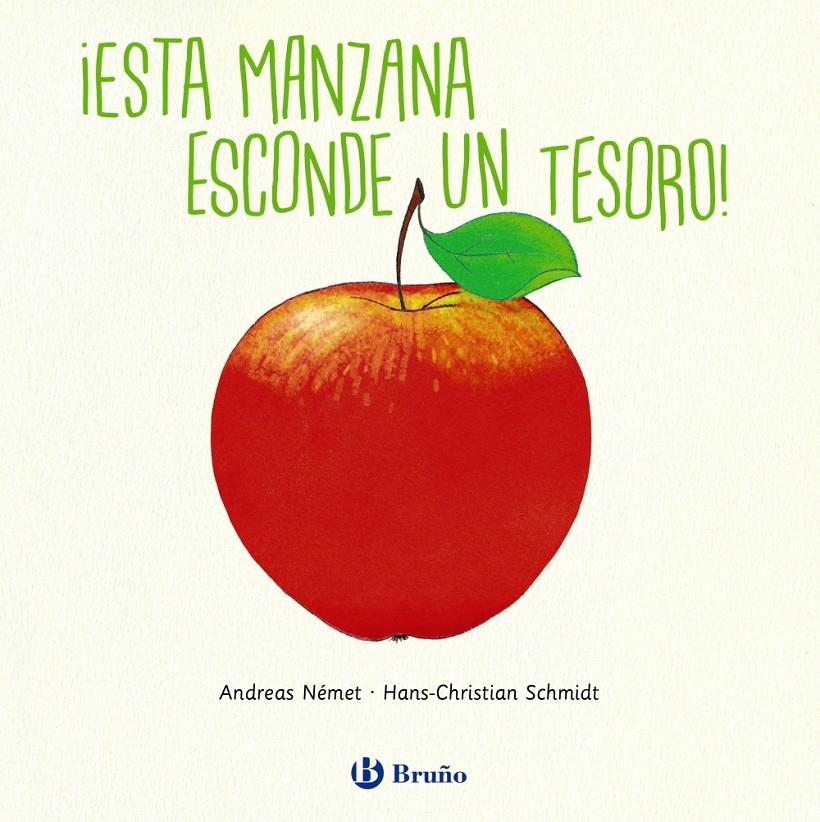 ESTA MANZANA ESCONDE UN TESORO  | 9788469624609 | SCHMIDT, HANS-CHRISTIAN