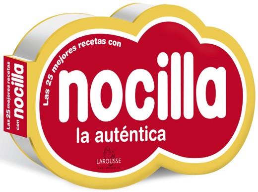 NOCILLA  LAS MEJORES RECETAS | 9788415785460