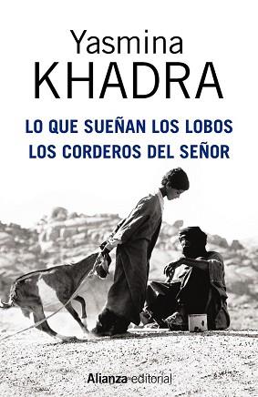 QUE SUEÑAN LOS LOBOS, LO    LOS CORDEROS DEL SEÑOR | 9788420695136 | KHADRA, YASMINA