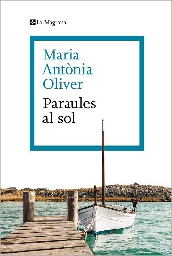 PARAULES AL SOL | 9788419013286 | OLIVER I CABRER, MARIA ANTONIA