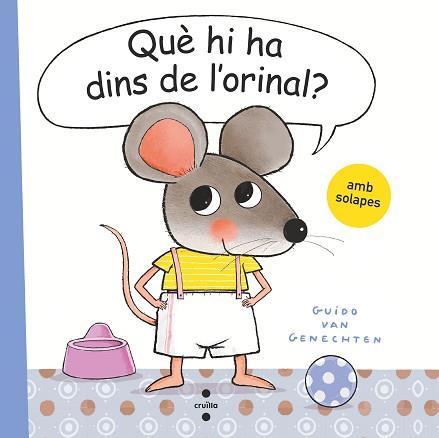 QUE HI HA DINS DE L'ORINAL? | 9788466150170 | VAN GENECHTEN, GUIDO