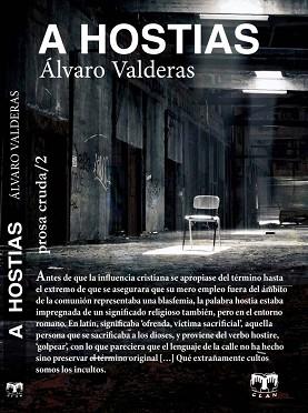 A HOSTIAS | 9788494455070 | VALDERAS ALONSO, ALVARO