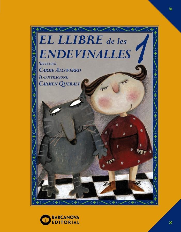 LLIBRE DE LES ENDEVINALLES, EL  | 9788448942410 | ALCOVERRO, CARME