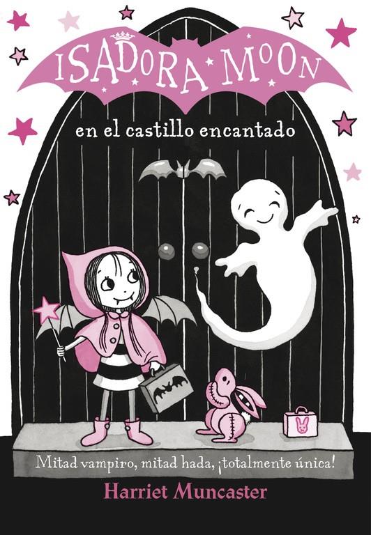 ISADORA MOON EN EL CASTILLO ENCANTADO (ISADORA MOON 6) | 9788420486338 | MUNCASTER, HARRIET