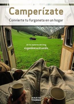 CAMPERIZATE  CONVIERTE TU FURGONETA EN UN HOGAR | 9788491584698 | GARCIA GAMEZ, MANEL