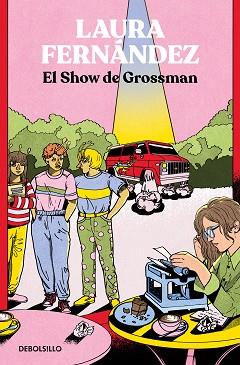 SHOW DE GROSSMAN, EL | 9788466371568 | FERNANDEZ, LAURA