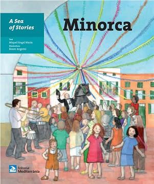 A SEA OF STORIES: MINORCA | 9788499792071 | MARIA BALLESTER, MIQUEL ANGEL 