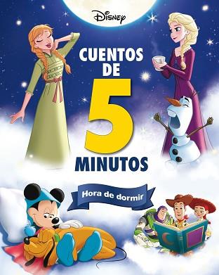 DISNEY  CUENTOS DE 5 MINUTOS  HORA DE DORMIR | 9788419547057 | DISNEY