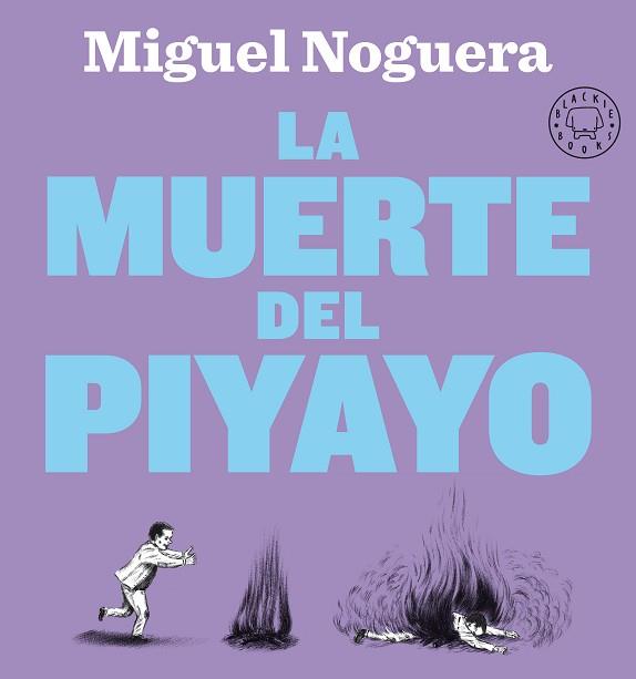 MUERTE DEL PIYAY, LAO | 9788418187810 | NOGUERA, MIGUEL