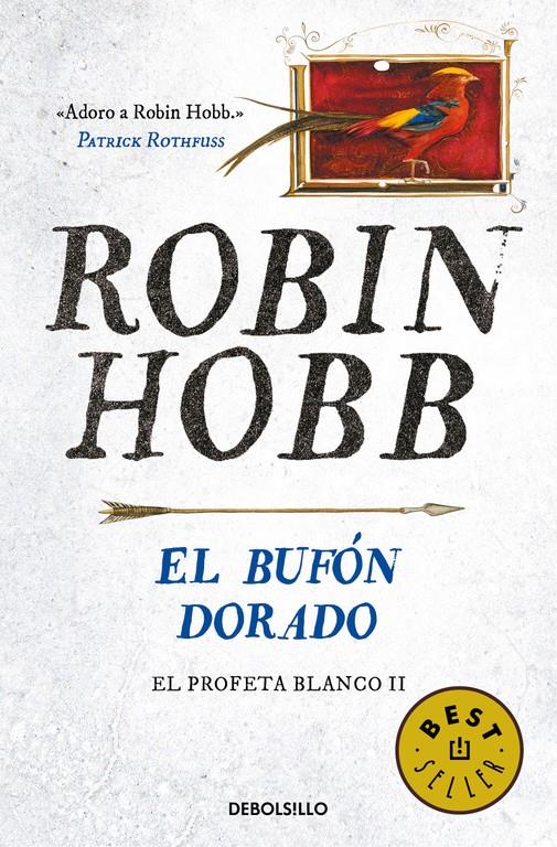 BUFON DORADO, EL  (EL PROFETA BLANCO 2) | 9788466341998 | HOBB, ROBIN 