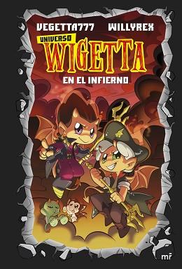 UNIVERSO WIGETTA 1  EN EL INFIERNO | 9788427047488 | VEGETTA777 Y WILLYREX