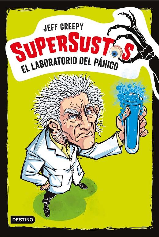 SUPERSUSTOS EL LABORATORIO DEL PANICO | 9788408187141 | CREEPY, JEFF