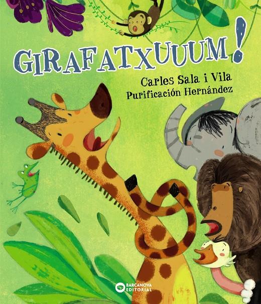 GIRAFATXUUUM | 9788448943011 | SALA VILA, CARLES