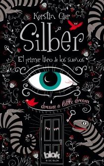 SILBER EL PRIMER LIBRO DE LOS SUEÑOS | 9788415579786 | GIER, KERSTIN