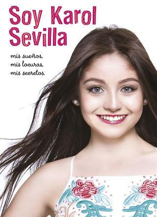 SOY KAROL SEVILLA | 9788416913084 | DISNEY