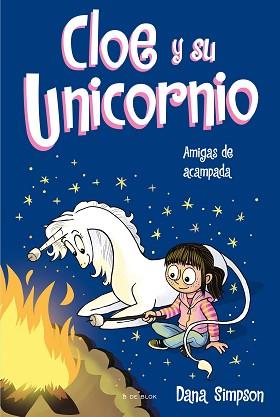 AMIGAS DE ACAMPADA (CLOE Y SU UNICORNIO 8) | 9788418688812 | SIMPSON, DANA