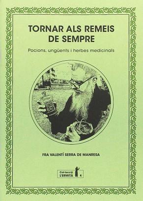 TORNAR ALS REMEIS DE SEMPRE | 9788494447334 | SERRA I FORNELL, VALENTI