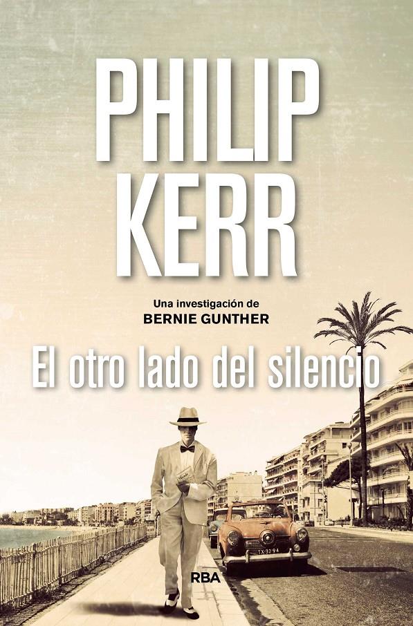 OTRO LADO DEL SILENCIO, EL | 9788490567975 | KERR , PHILIP