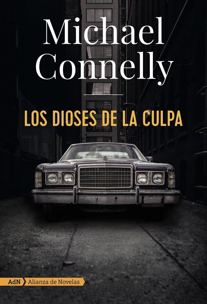 DIOSES DE LA CULPA, LOS | 9788491810872 | CONNELLY, MICHAEL