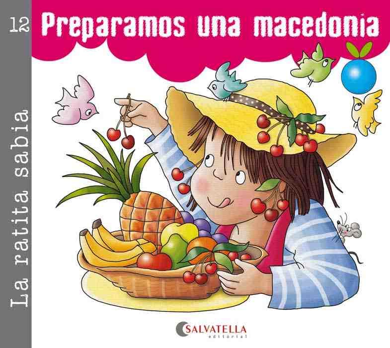 PREPARAMOS UNA MACEDONIS  LA RATITA SABIA 12 (PALO Y CURSIVA) | 9788484127109 | CARRERA SABATE, JOSEFINA