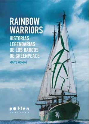 RAINBOW WARRIORS | 9788486469757 | MOMPO RUIZ DE LA CUESTA, MAITE