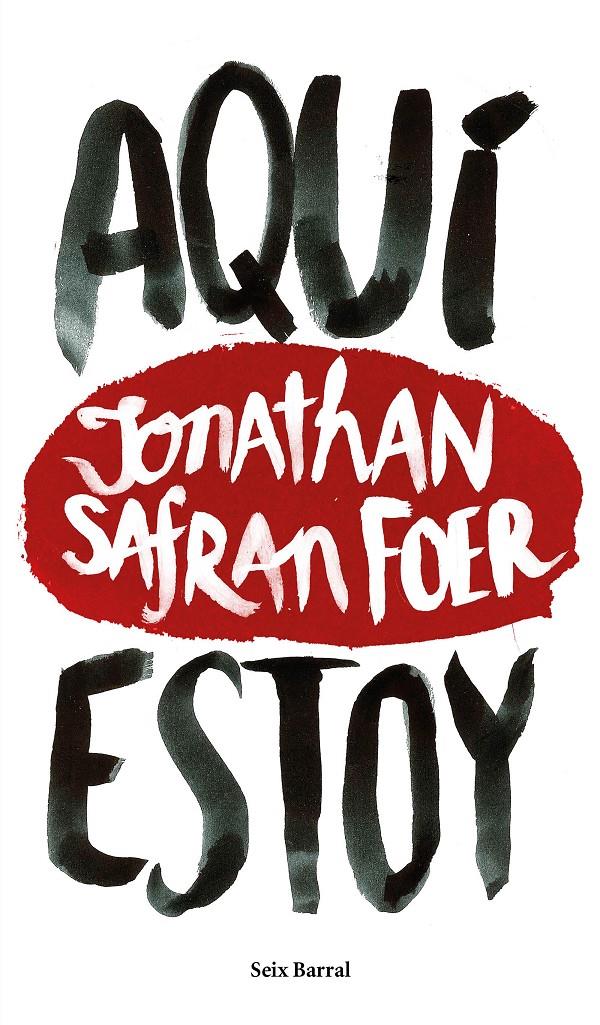 AQUI ESTOY | 9788432229602 | SAFRAN FOER, JONATHAN