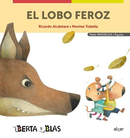 LOBO FEROZ, EL  (MAYÚSCULAS + LIGADA) | 9788491425250 | ALCANTARA, RICARDO