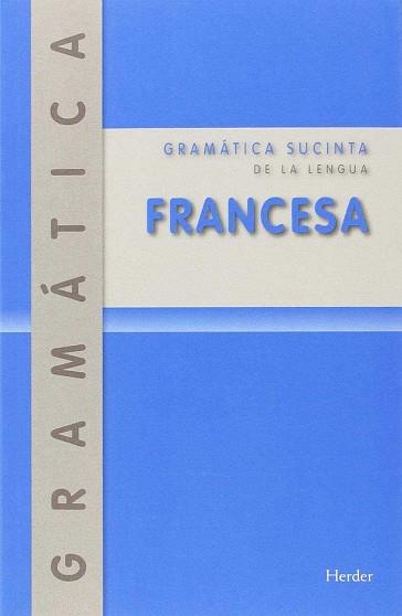 GRAMATICA SUCINTA DE LA LENGUA FRANCESA | 9788425432767 | OTTO SAUER, GASPEY