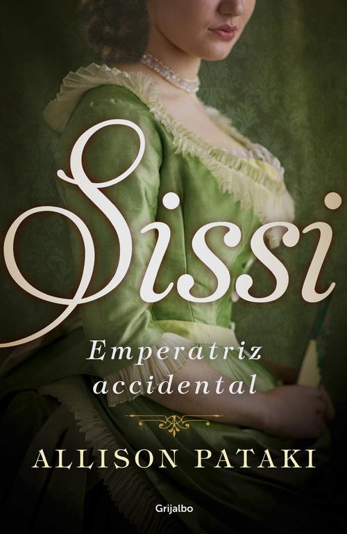 SISSI EMPERATRIZ ACCIDENTAL | 9788425354830 | PATAKI, ALLISON