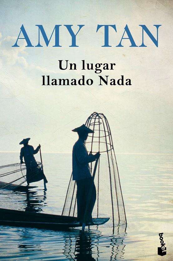 UN LUGAR LLAMADO NADA | 9788408196549 | TAN, AMY