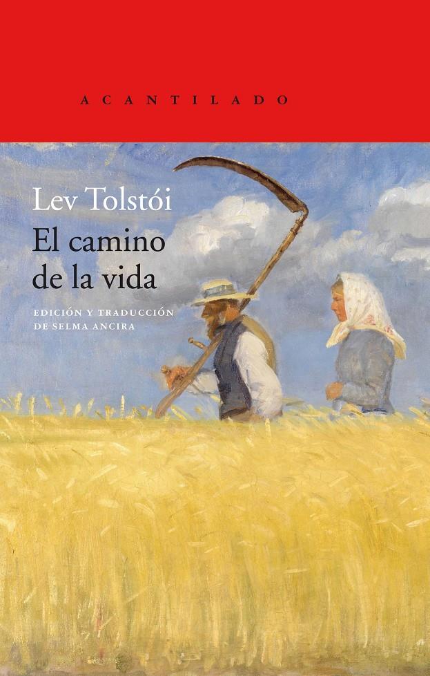 CAMINO DE LA VIDA, EL | 9788417902032 | TOLSTOI, LEV