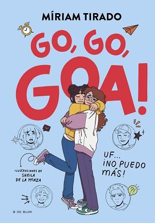 ME LLAMO GOA 4 - GO, GO, GOA  | 9788419910530 | TIRADO, MIRIAM