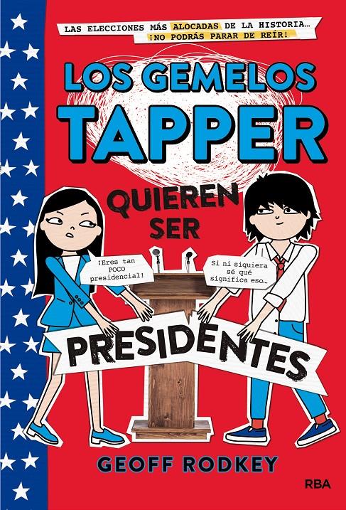 GEMELOS QUIEREN SER PRESIDENTES, LOS | 9788427211308 | RODKEY , GEOFF