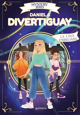 CASA EMBRUJADA, LA  (MYSTERY SERIES 2) | 9788418594755 | DIVERTIGUAY, DANIELA