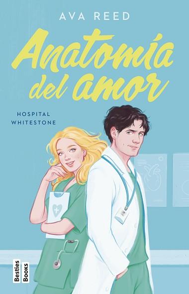 ANATOMIA DEL AMOR (SERIE HOSPITAL WHITESTONE 1) | 9788427051416 | REED, AVA