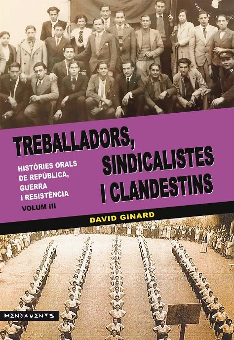 TREBALLADORS SINDICALISTES I CLANDESTINS | 9788417113339 | GINARD I FERON, DAVID