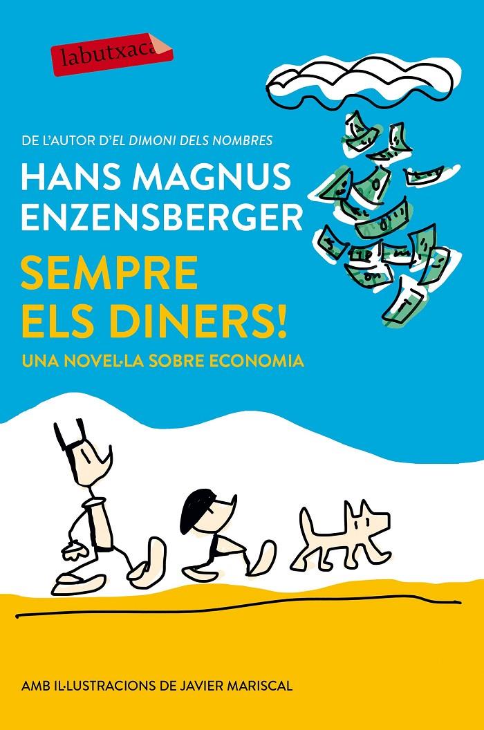 SEMPRE ELS DINERS | 9788417031008 | ENZENSBERGER, HANS MAGNUS