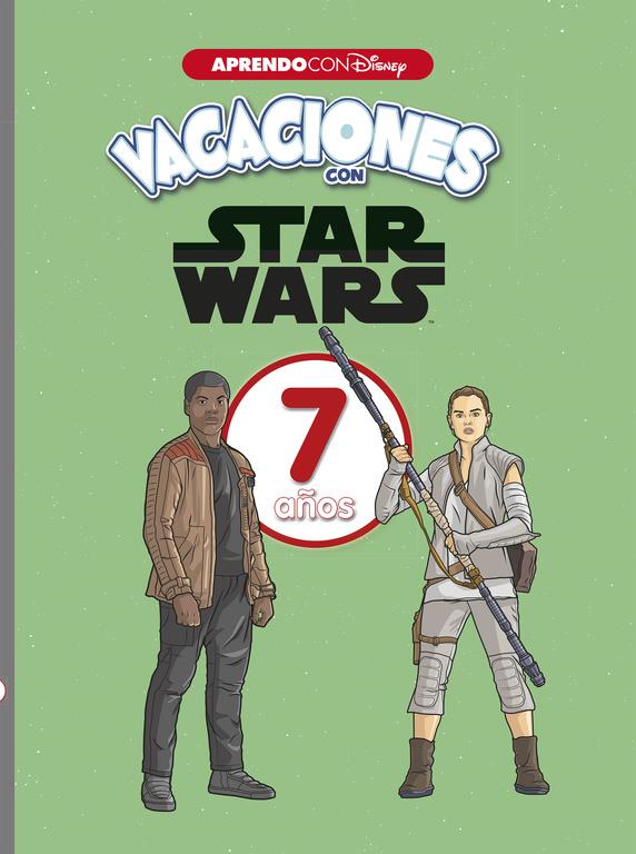 VACACIONES CON STAR WARS 7 AÑOS (APRENDO CON DISNEY) | 9788416931668 | DISNEY