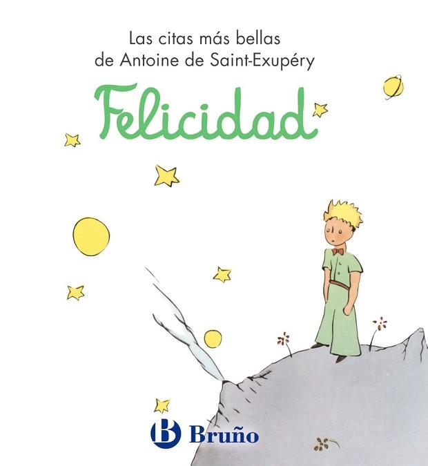 FELICIDAD | 9788421686485 | DE SAINT EXUPERY, ANTOINE