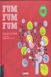 FUM  FUM  FUM | 9788447923090 | GIMENEZ I FAJARDO, TONI